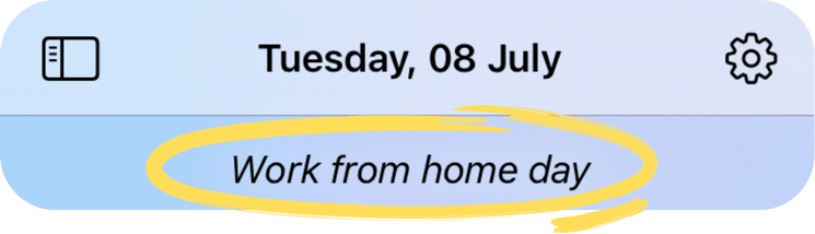 Daily message "Work from home day"
